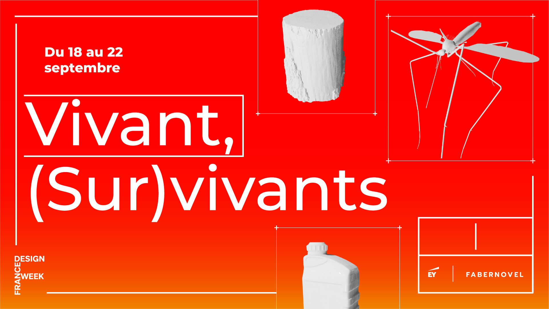 Vivant, (Sur)vivants, exposition présentée par EY Fabernovel dans le cadre de la Paris Design Week, du 18 au 22 septembre